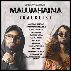 EMIWAY - MALUM HAI NA (DEBUT ALBUM TRACK LIST)-