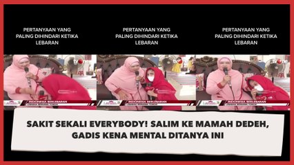 Sakit Sekali Everybody! Salim ke Mamah Dedeh, Gadis Kena Mental Ditanya Ini