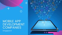 Best 10  Mobile App Development Companies in Singapore, 2021