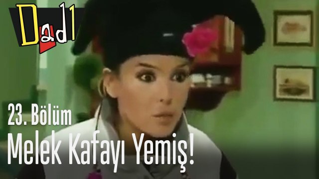 Melek kafayı yemiş - Dadı 23. Bölüm
