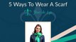5 Ways to Wear A Scarf - Fleur de Lys