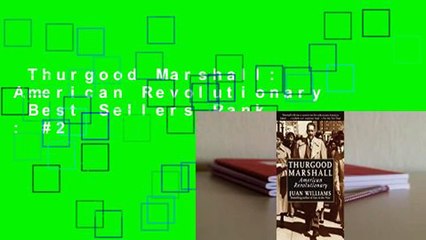 Thurgood Marshall: American Revolutionary  Best Sellers Rank : #2