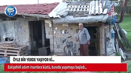 Öyle bir yerde yaşıyor ki