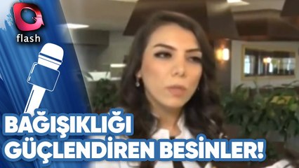 İşte Bağışıklığı Güçlendiren Besinler!