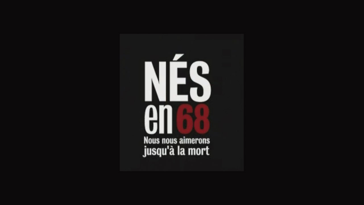 NÉS EN 68 (2008) HD Streaming VF