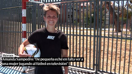 Amanda Sampedro: "De pequeña eché en falta ver a una mujer jugando al fútbol en televisión"