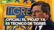 Miguel Herrera es nuevo entrenador de Tigres; firma por dos años
