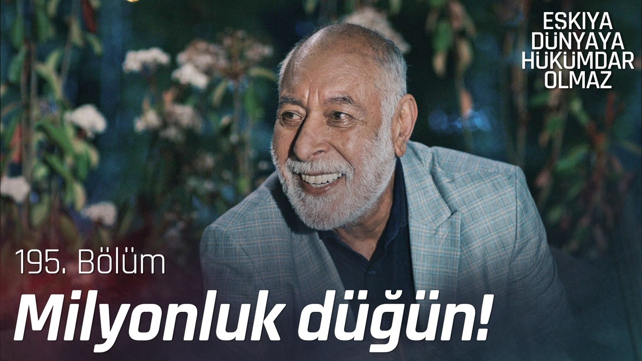 "Havada uçanı tavada yeriz yeğenim" - Eşkıya Dünyaya Hükümdar Olmaz 195. Bölüm