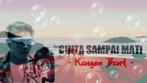 Cinta sampai mati - Kangen band (lyrics)