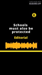 EDITORIAL EN INGLÉS | Schools must also be protected