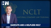 Business Tit-Bits: HAIRCUTS AND A HELPLESS NCLT