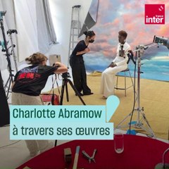 Charlotte Abramow à travers ses œuvres - #CulturePrime
