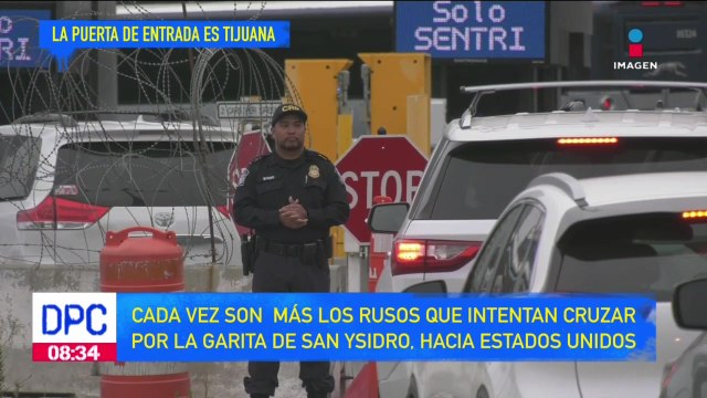 Cada vez más rusos intentan cruzar por la garita de San Ysidro a EUA