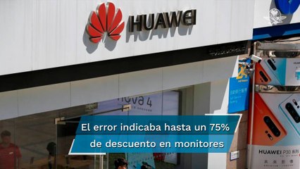 Huawei dice que por "error del software" rebajó precios en Hot Sale; atenderá quejas con Profeco