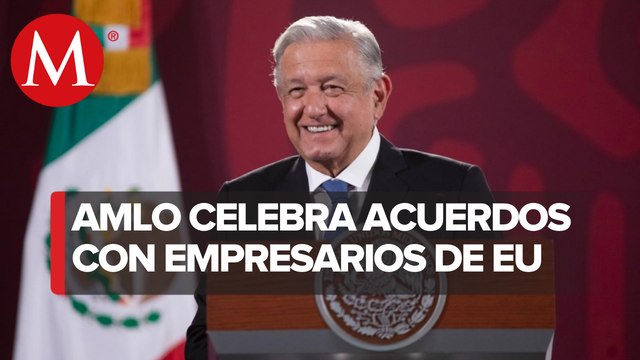 AMLO anuncia inversión de 3 mil mdd tras reuniones con empresarios de EU