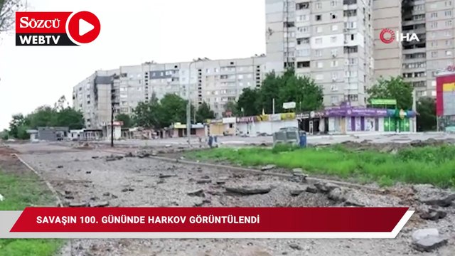 Rusya- Ukrayna savaşının 100. gününde Harkov görüntülendi