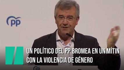 El comentario de un político del PP por la violencia de género