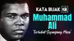Kata kata Bijak Terbaik Muhammad Ali yang Penuh Inspirasi dan Motivasi _ Kata Bijak