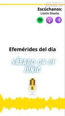 Efemérides de este sábado 04 de junio