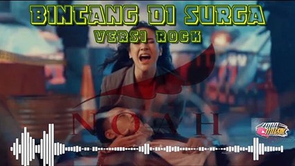 BINTANG DI SURGA (VERSI ROCK)