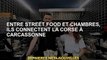 Entre street food et room, ils relient la Corse à Carcassonne