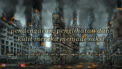 Syaikh Mishary Rasyid Alafasy - Surah Fussilat ketika kulit menjadi saksi