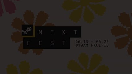 Steam Next Fest 2022 Trailer