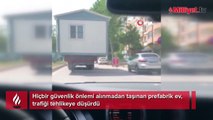 Karadan yürütülen ev görenleri şaşırttı