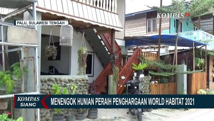 Jadi Percontohan Hunian Pasca Bencana, Kelurahan Mamboro Raih Penghargaan