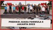Prediksi 3 Pembalap Favorit Juara Formula E Jakarta 2022