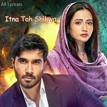 Itna Toh Shikwa - Aye Musht-e-Khaak - WhatsApp Status - ( Geo Tv ) - AR Lyricals - (2022)