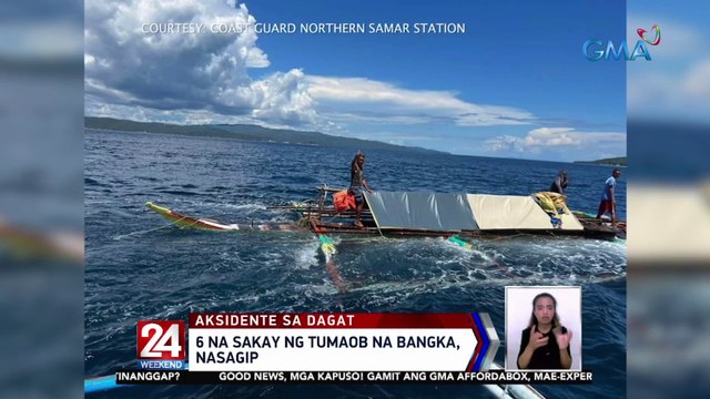 6 na sakay ng tumaob na bangka, nasagip | 24 Oras Weekend