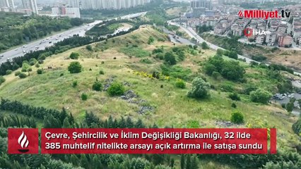 32 ilde 385 arsa satışa çıktı! “Ödeme şartları konusunda uygun”