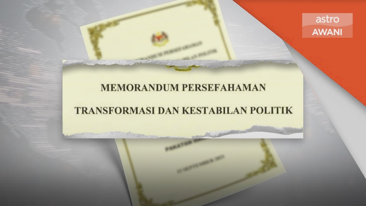 MoU Politik | Teliti Perkara 2 dan 3 dalam MoU - Annuar
