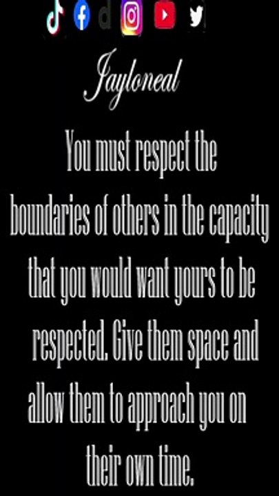 Respect The Boundaries of Others! (Quote)