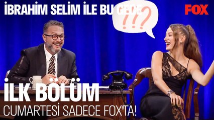İbrahim Selim ile Bu Gece Cumartesi FOX'TA!