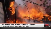 Ukrayna'dan Rusya'ya karşı taarruz