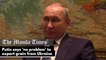 Putin says 'no problem' to export grain from Ukraine