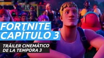 Fortnite Capítulo 3 temporada 3 - Tráiler cinemático