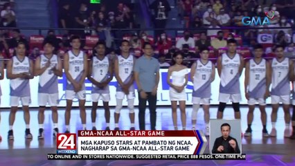 Mga Kapuso stars at pambato ng NCAA , Nagharap sa GMA-NCAA All-Star Game | 24 Oras Weekend