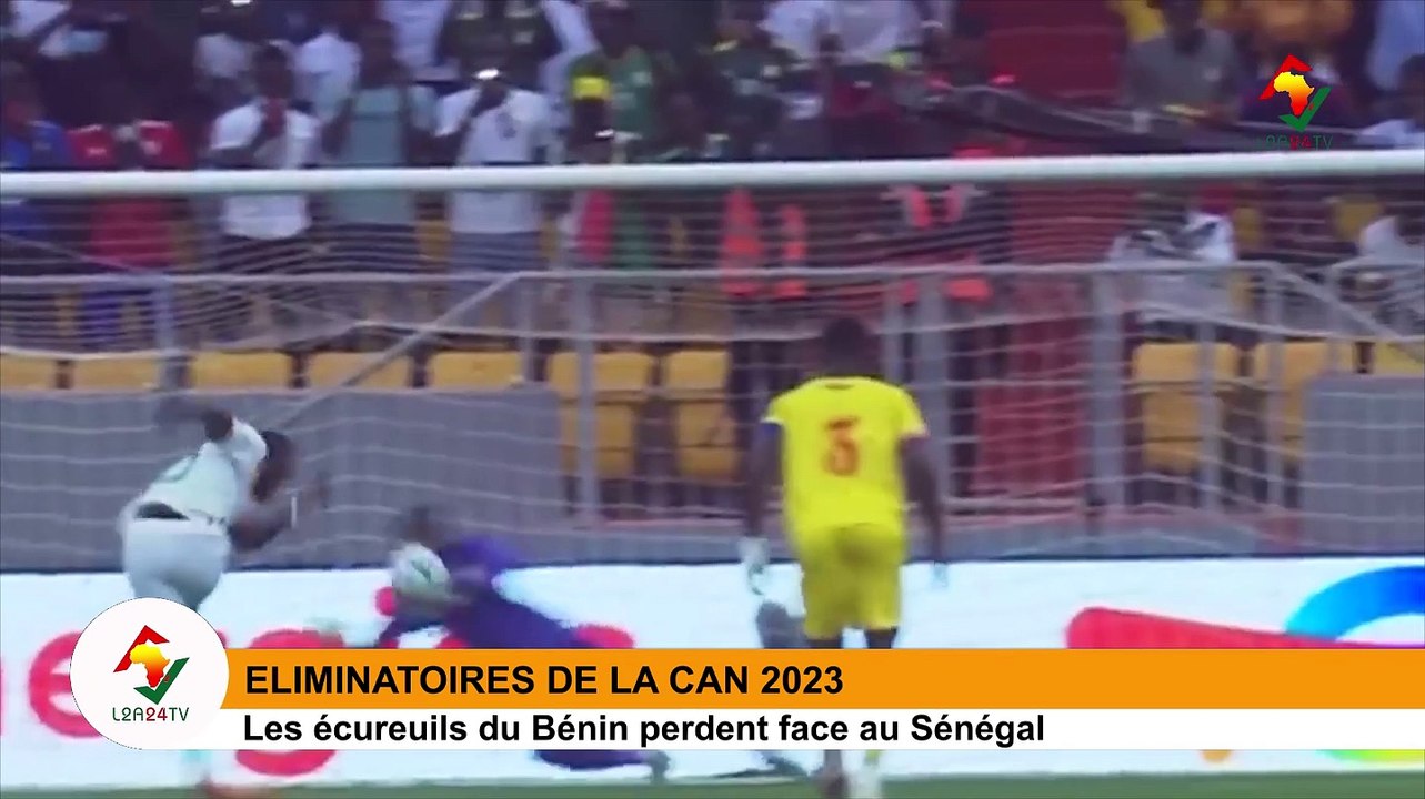 ÉLIMINATOIRES DE LA CAN 2023 LE BÉNIN BATTU 3 BUTS À 1 PAR LE SÉNÉGAL