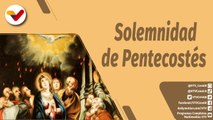 La Santa Misa | Homilía del padre Numa Molina en la Misa de Pentecostés 2022