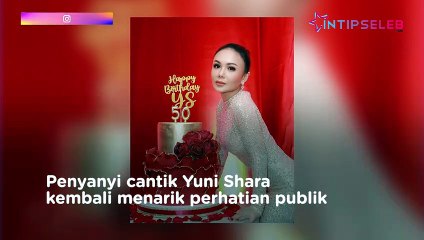 AWET MUDA! Cantiknya Yuni Shara di Pesta Ulang tahun Dirinya