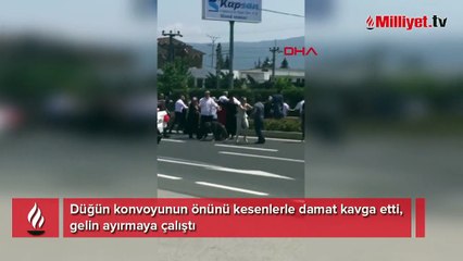 Damat kavga etti, gelin ayırmaya çalıştı