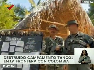 Táchira | FANB desmantela campamento armado de TANCOL en la frontera Colombia – Venezuela