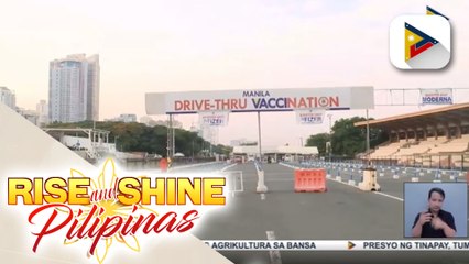 24/7 drive thru vaccination site sa Quirino grandstand, hanggang ngayong araw na lang