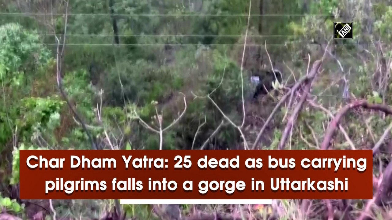 Char Dham Yatra: 25 dead as bus carrying pilgrims falls into a gorge in ...