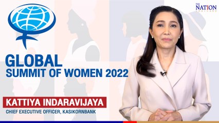 Global Summit of Women 2022: A golden chance for Thai people to learn and expand their global network