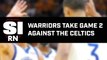Warriors Even Up Series vs. Celtics Behind Third Quarter Explosion