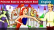Princess Rose and the Golden Bird - English Fairy Tales